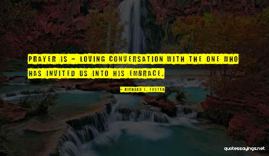 Contravening Synonym Quotes By Richard J. Foster Contravening Synonym Quotes By Richard J. Foster