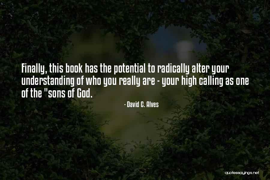 Contraventional Quotes By David C. Alves Contraventional Quotes By David C. Alves