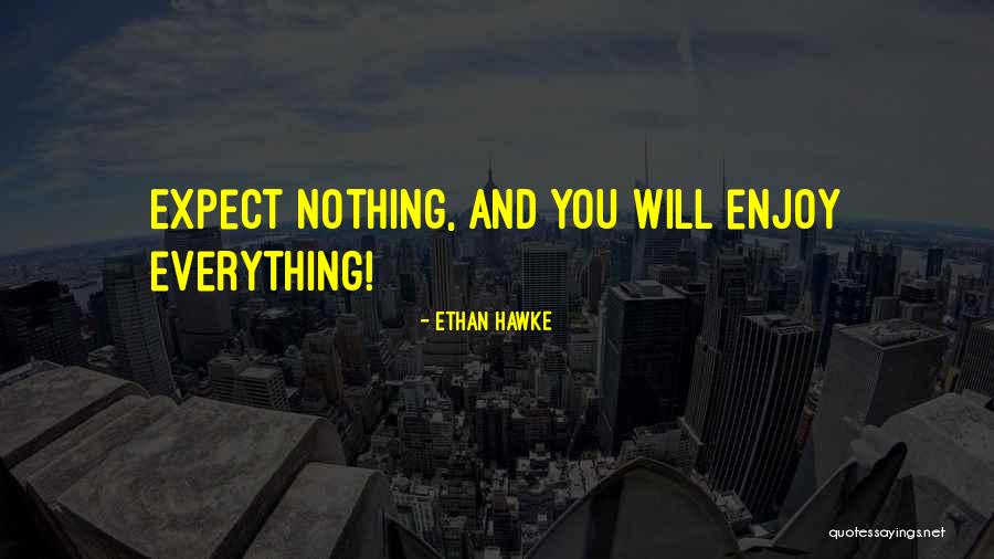 Contrebalanc Quotes By Ethan Hawke Contrebalanc Quotes By Ethan Hawke