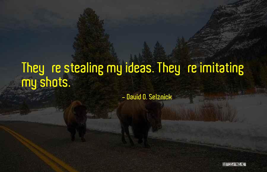 Contree Free Quotes By David O. Selznick Contree Free Quotes By David O. Selznick