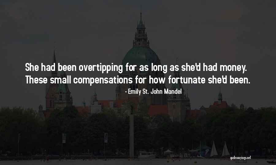 Contrefaire Quotes By Emily St. John Mandel Contrefaire Quotes By Emily St. John Mandel