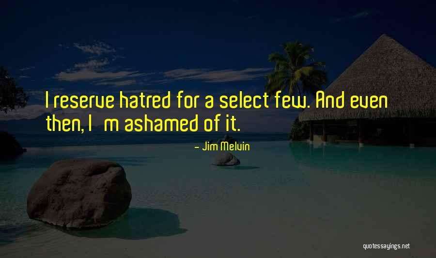 Contreparties Quotes By Jim Melvin