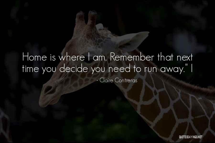 Contreras Quotes By Claire Contreras Contreras Quotes By Claire Contreras