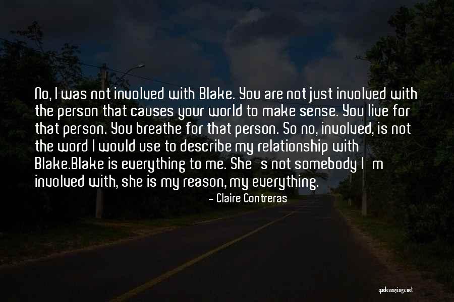 Contreras Quotes By Claire Contreras Contreras Quotes By Claire Contreras