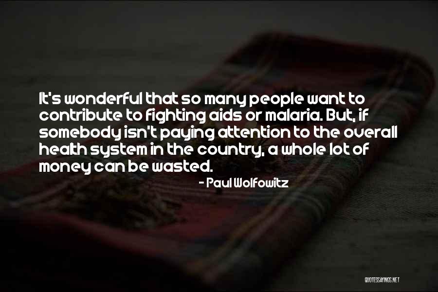Contribute Money Quotes By Paul Wolfowitz Contribute Money Quotes By Paul Wolfowitz