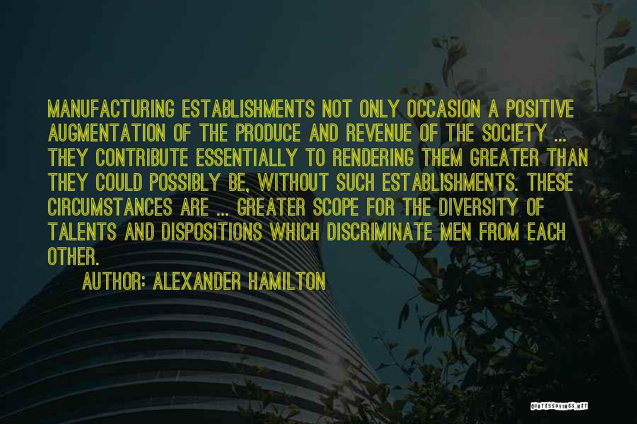 Contribute Society Quotes By Alexander Hamilton