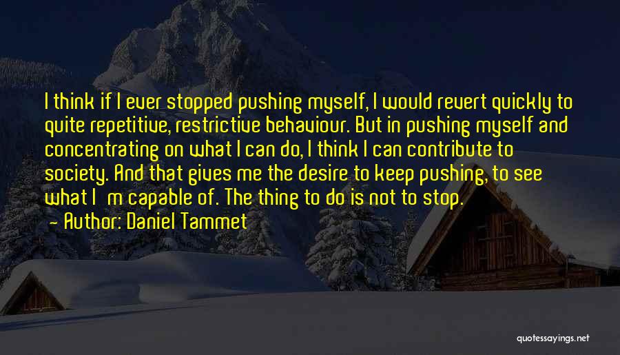 Contribute Society Quotes By Daniel Tammet