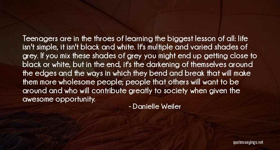 Contribute Society Quotes By Danielle Weiler