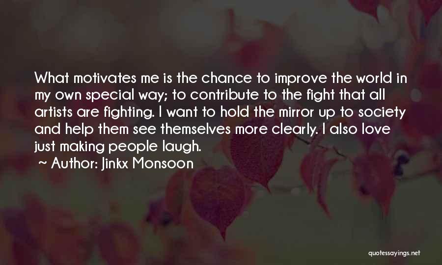 Contribute Society Quotes By Jinkx Monsoon