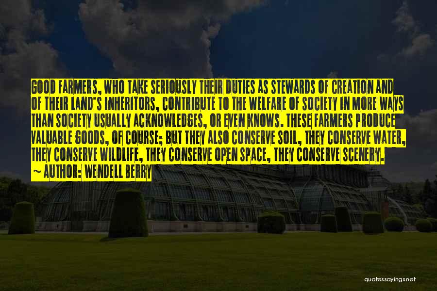 Contribute Society Quotes By Wendell Berry