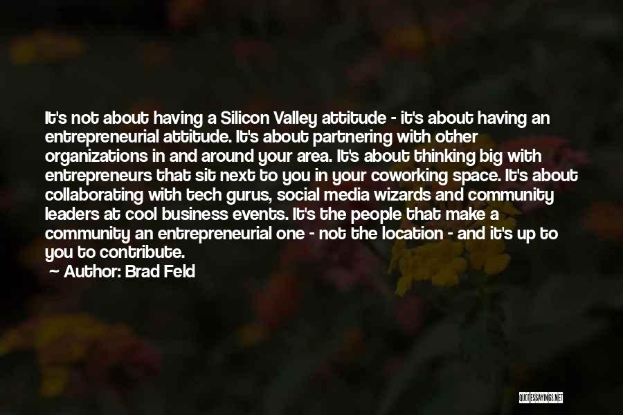 Contribute To Community Quotes By Brad Feld