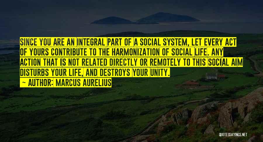 Contribute To Community Quotes By Marcus Aurelius