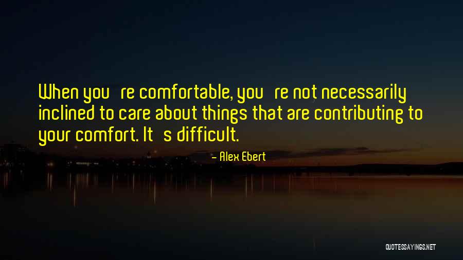 Contributing Quotes By Alex Ebert Contributing Quotes By Alex Ebert