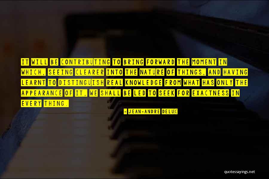 Contributing Quotes By Jean-Andre Deluc Contributing Quotes By Jean-Andre Deluc