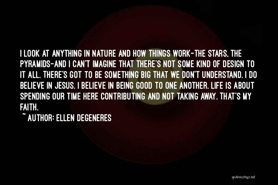 Contributing To Life Quotes By Ellen DeGeneres