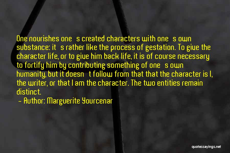 Contributing To Life Quotes By Marguerite Yourcenar