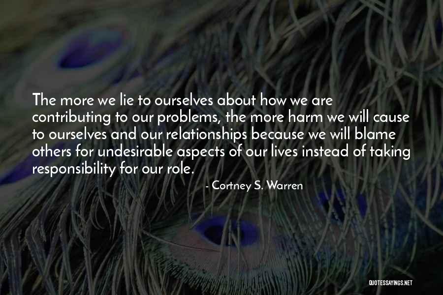Contributing To Others Quotes By Cortney S. Warren Contributing To Others Quotes By Cortney S. Warren