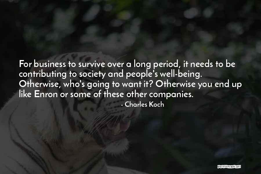Contributing To Society Quotes By Charles Koch Contributing To Society Quotes By Charles Koch
