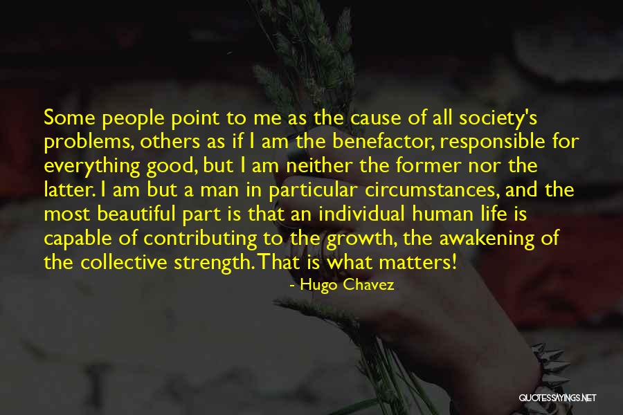 Contributing To Society Quotes By Hugo Chavez Contributing To Society Quotes By Hugo Chavez