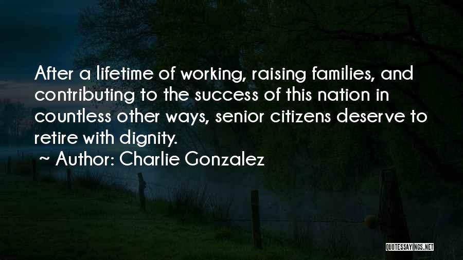 Contributing To Success Quotes By Charlie Gonzalez
