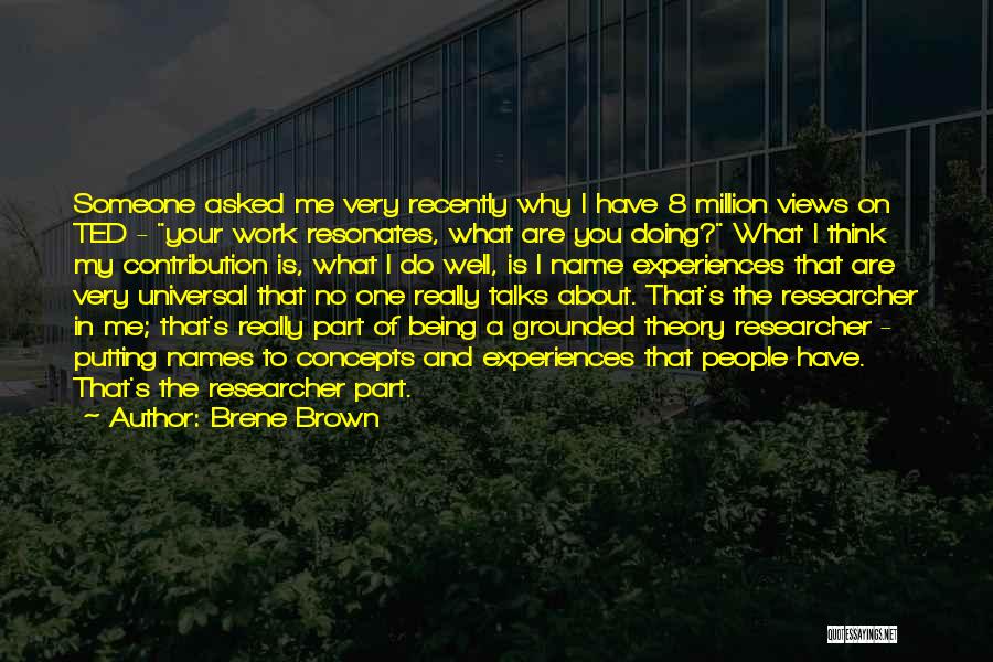 Contribution At Work Quotes By Brene Brown