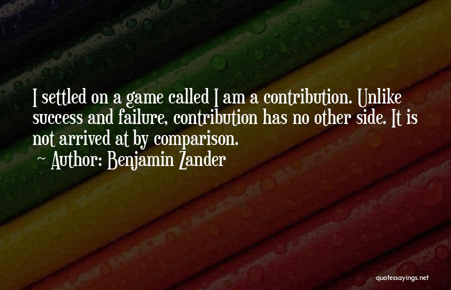 Contribution Quotes By Benjamin Zander