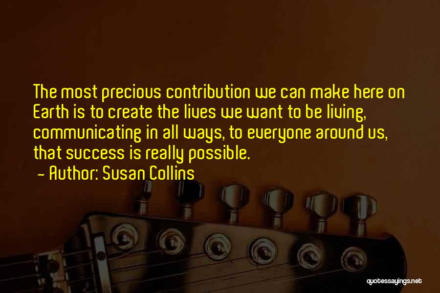 Contribution Quotes By Susan Collins