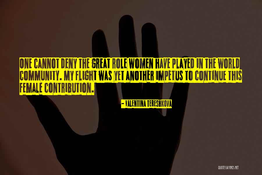 Contribution To Community Quotes By Valentina Tereshkova Contribution To Community Quotes By Valentina Tereshkova