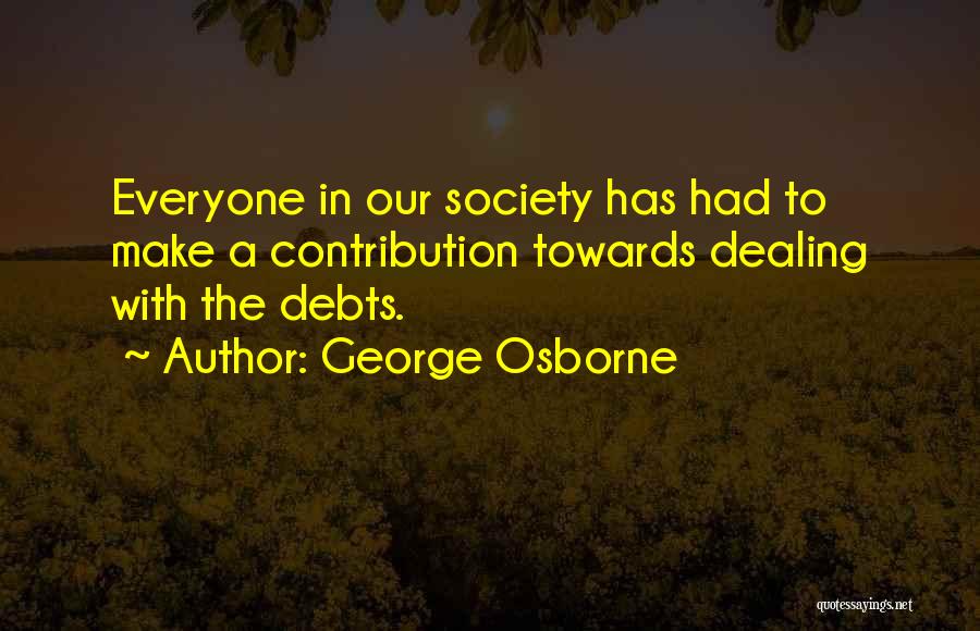 Contribution To Society Quotes By George Osborne