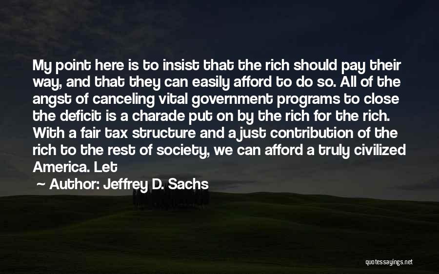 Contribution To Society Quotes By Jeffrey D. Sachs