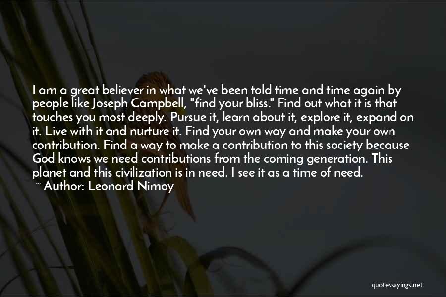 Contribution To Society Quotes By Leonard Nimoy