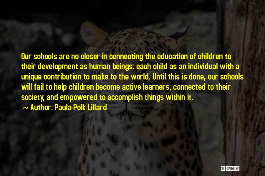 Contribution To Society Quotes By Paula Polk Lillard