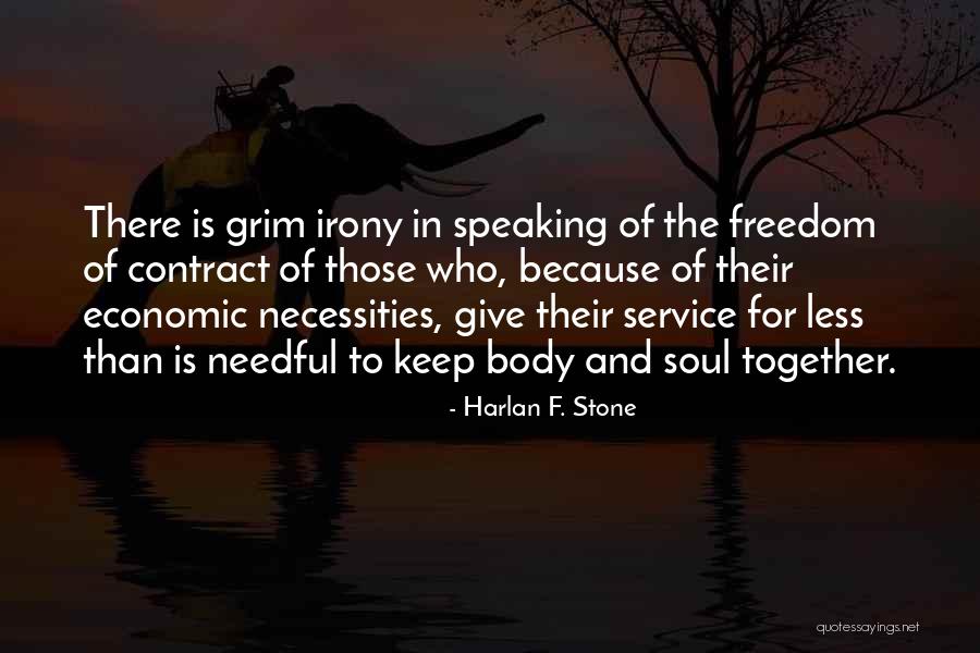 Contrinos Quotes By Harlan F. Stone Contrinos Quotes By Harlan F. Stone