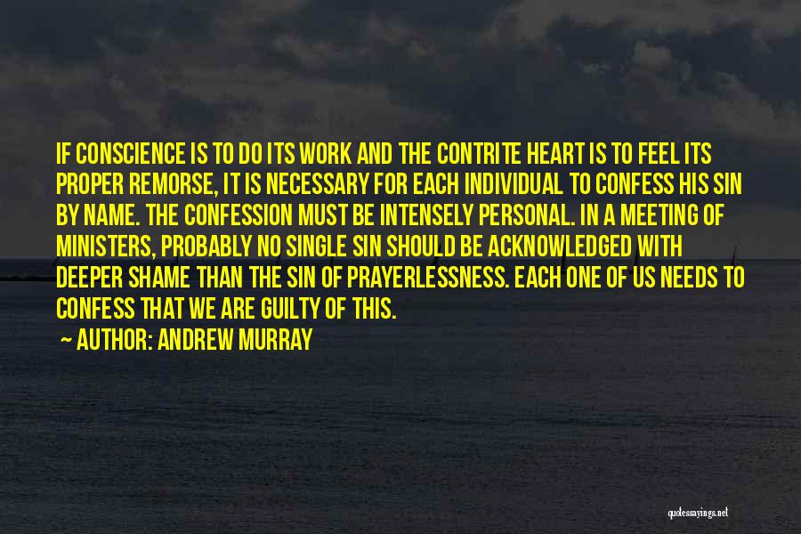 Contrite Heart Quotes By Andrew Murray