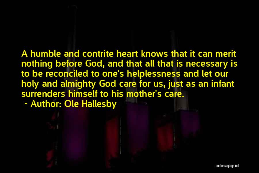 Contrite Heart Quotes By Ole Hallesby
