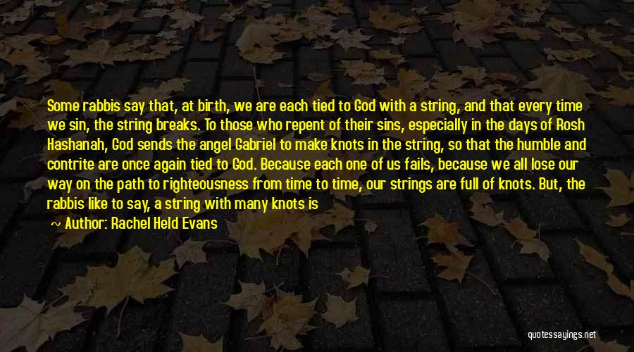 Contrite Heart Quotes By Rachel Held Evans Contrite Heart Quotes By Rachel Held Evans