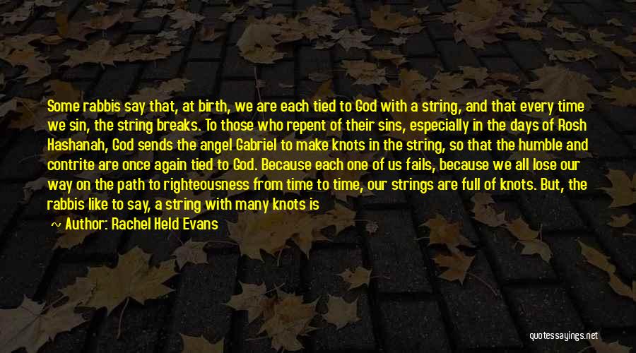 Contrite Heart Quotes By Rachel Held Evans