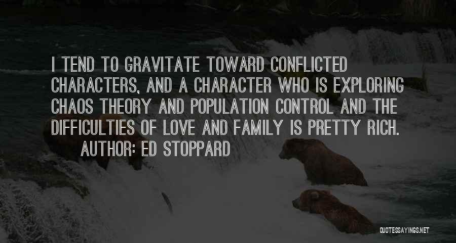 Control And Chaos Quotes By Ed Stoppard