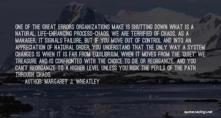 Control And Chaos Quotes By Margaret J. Wheatley