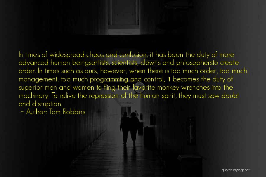 Control And Chaos Quotes By Tom Robbins