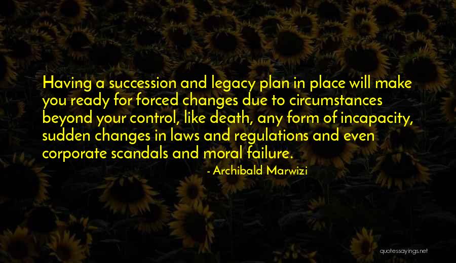 Control And Leadership Quotes By Archibald Marwizi