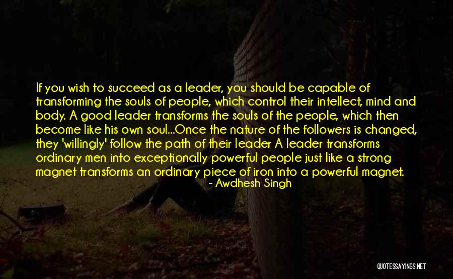 Control And Leadership Quotes By Awdhesh Singh