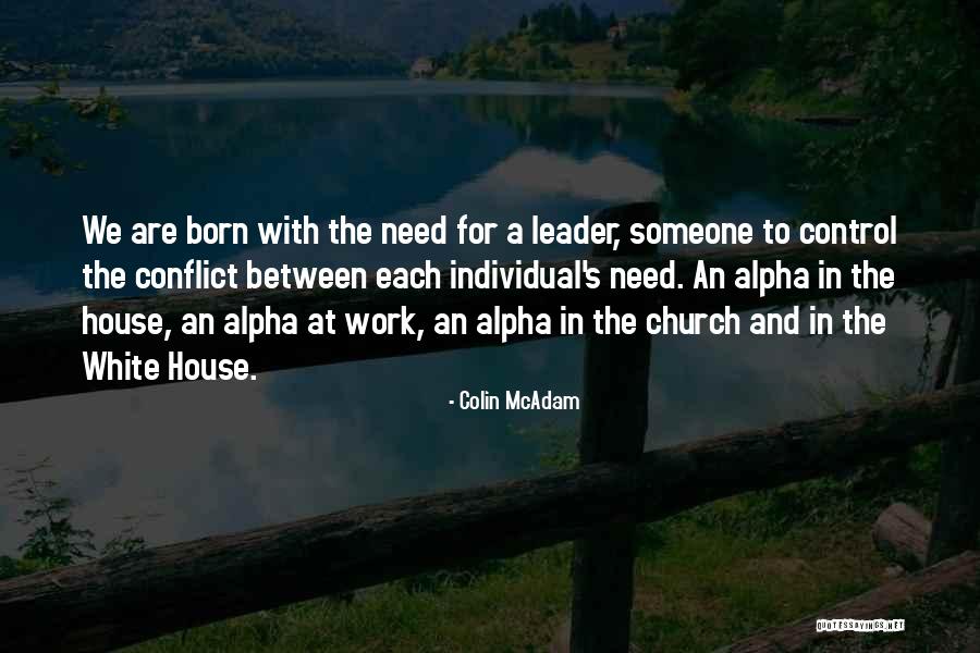 Control And Leadership Quotes By Colin McAdam