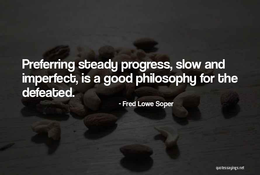 Control And Leadership Quotes By Fred Lowe Soper