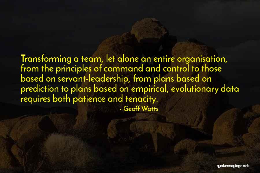 Control And Leadership Quotes By Geoff Watts