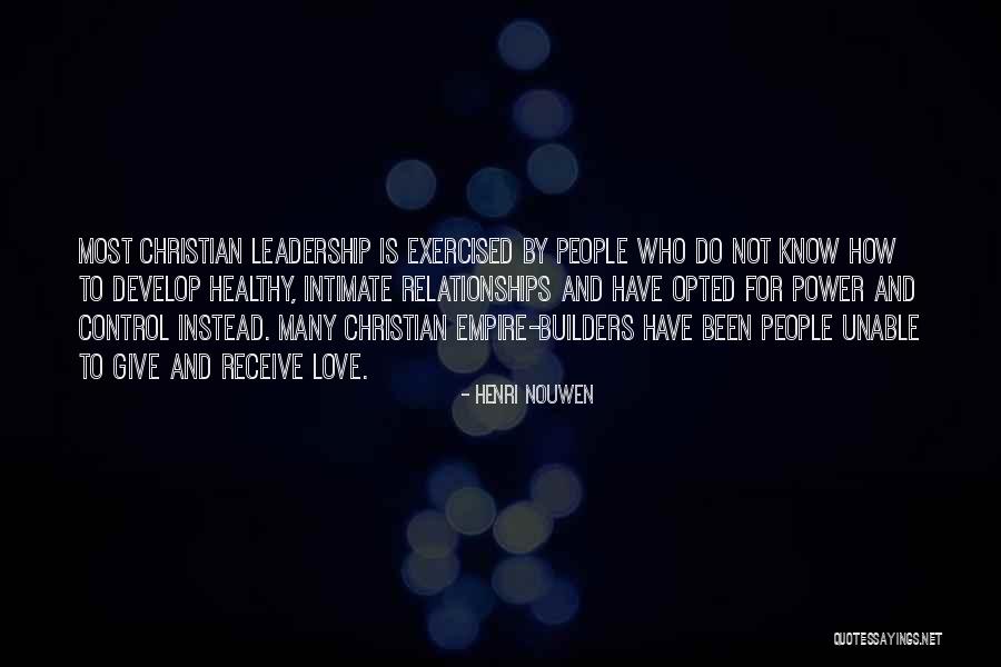 Control And Leadership Quotes By Henri Nouwen