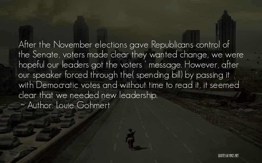 Control And Leadership Quotes By Louie Gohmert