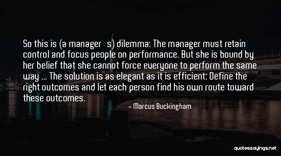 Control And Leadership Quotes By Marcus Buckingham