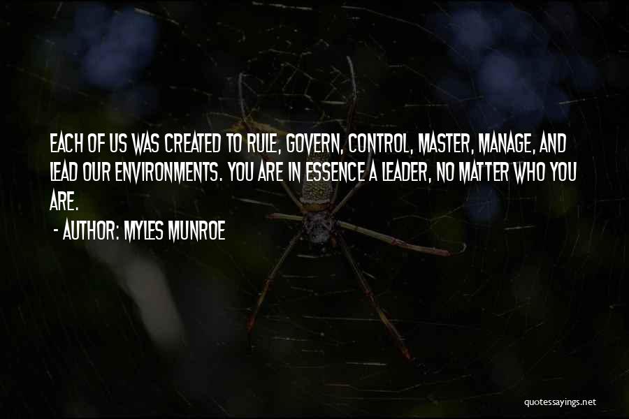 Control And Leadership Quotes By Myles Munroe