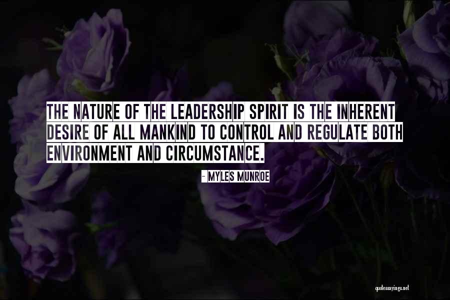 Control And Leadership Quotes By Myles Munroe